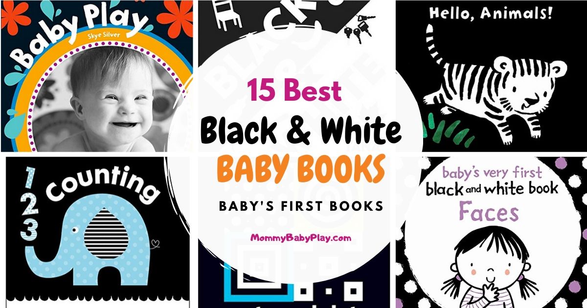 15 Best Black And White Baby Books Baby s First Books Mommy Baby Play