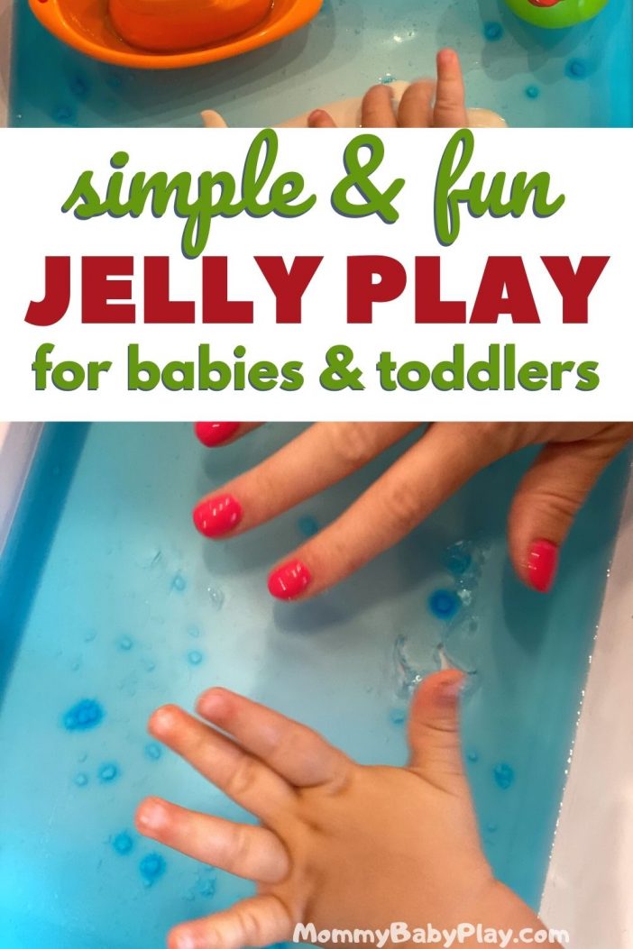 Simple & Fun Jelly Play For Babies & Toddlers!