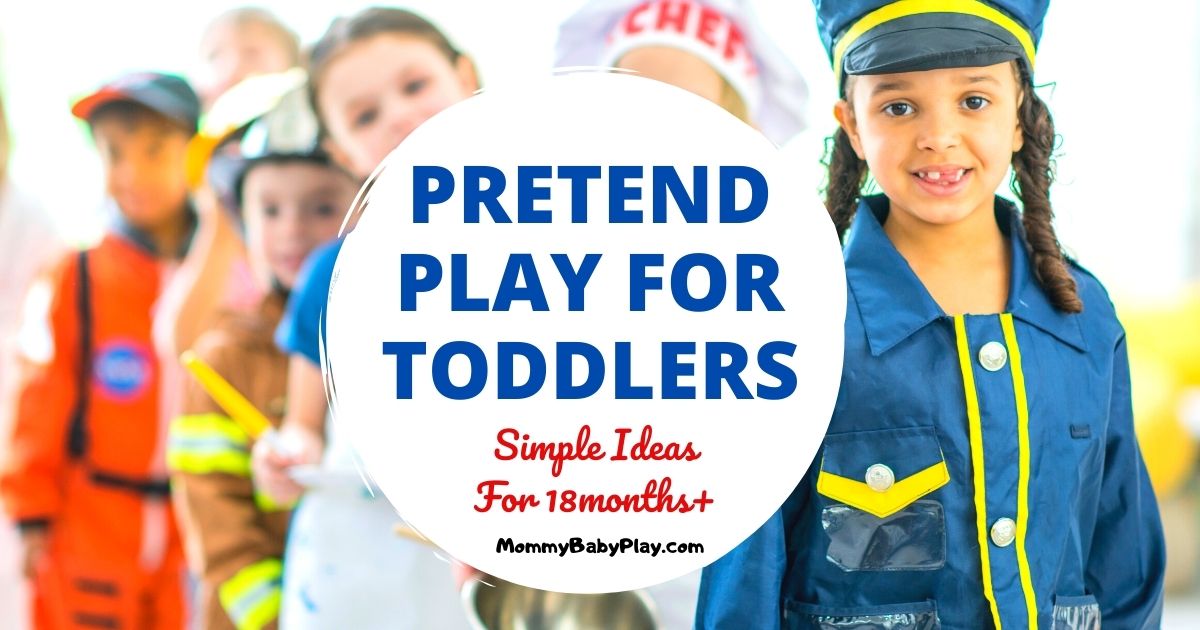 Pretend Play For Toddlers {Simple Ideas From 18 Months +}